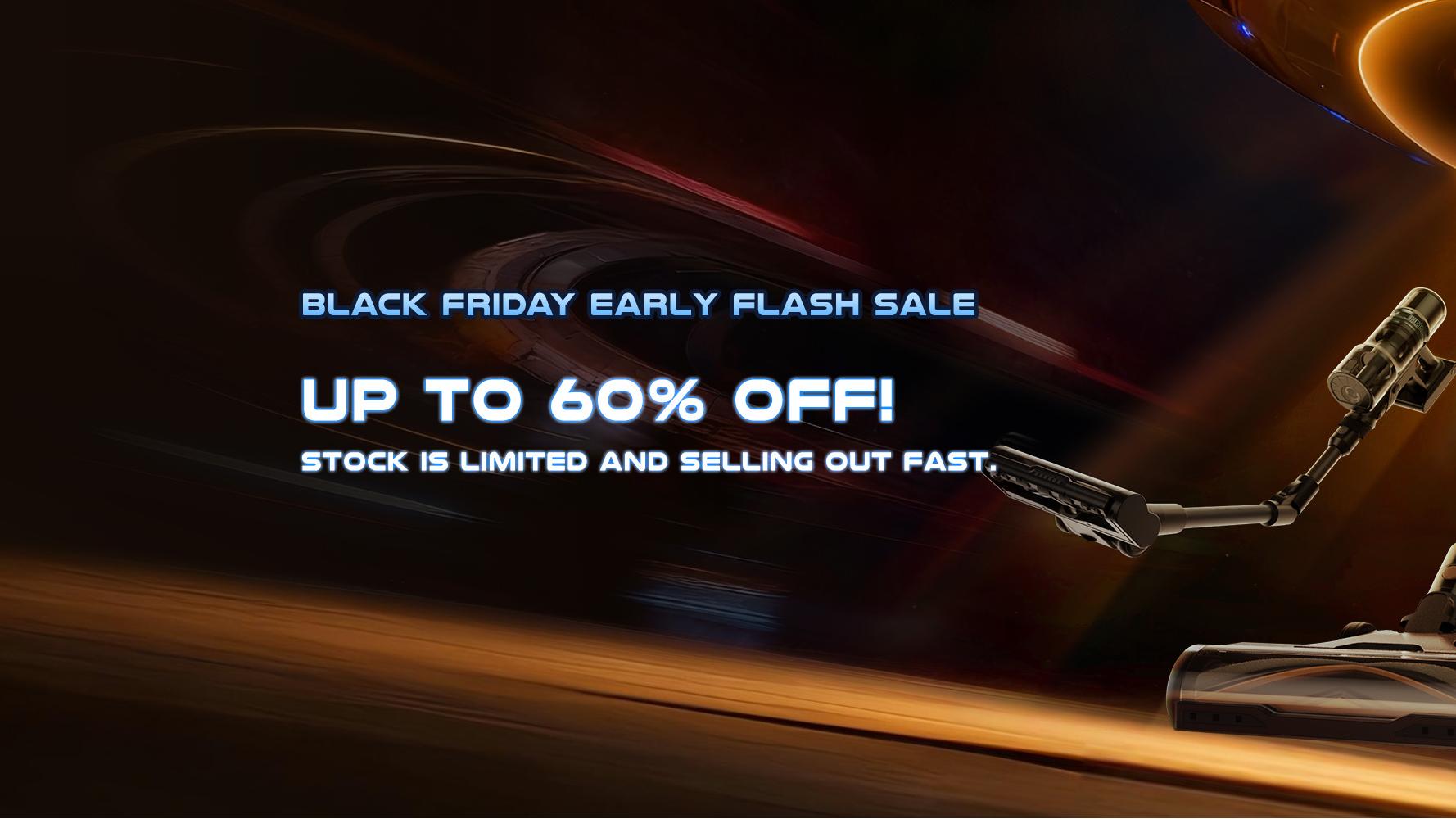 Up to 60% OFF – Black Friday Flash Sale – Early Access to Exclusive Deals!